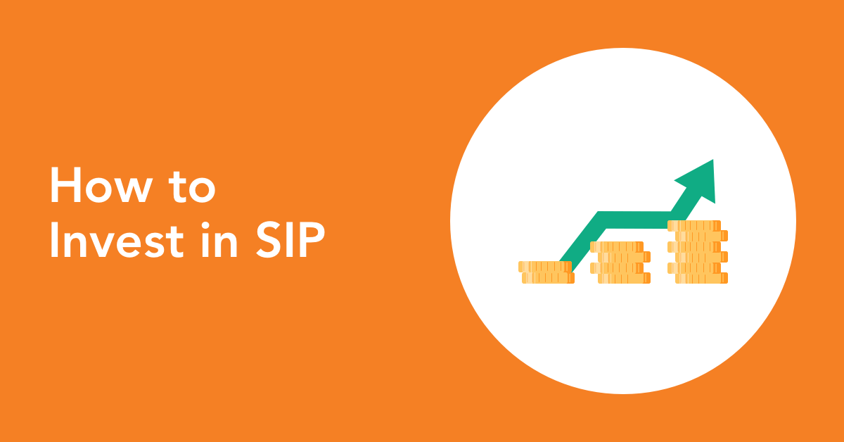 How to start investing in SIP - A Comprehensive Guide
